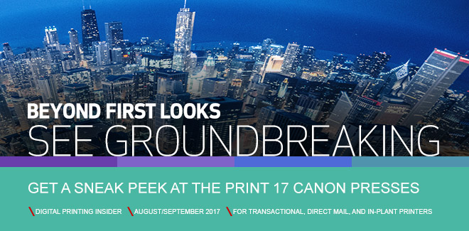 Get a Sneak Peek at the PRINT 17 Canon Presses